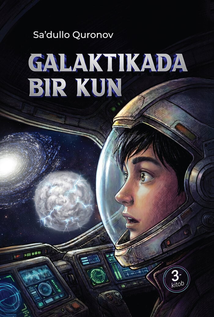 Galaktikada Bir Kun · III